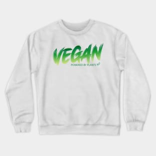 Vegan - Powered by plants Crewneck Sweatshirt